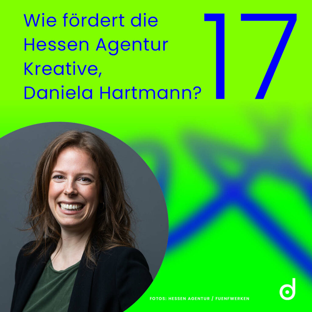 Folge 17 mit Daniela Hartmann von der Hessen Agentur
